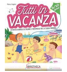 TUTTI IN VACANZA - DALLA 4A ALLA 5A