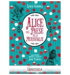 ALICE NEL PAESE DELLE MERAVIGL