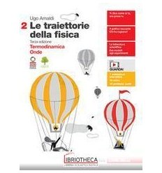 TRAIETTORIE DELLA FISICA TERZA ED. 2 ED. MISTA