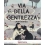 VIA DELLA GENTILEZZA