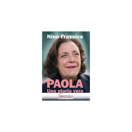 PAOLA. UNA STORIA VERA