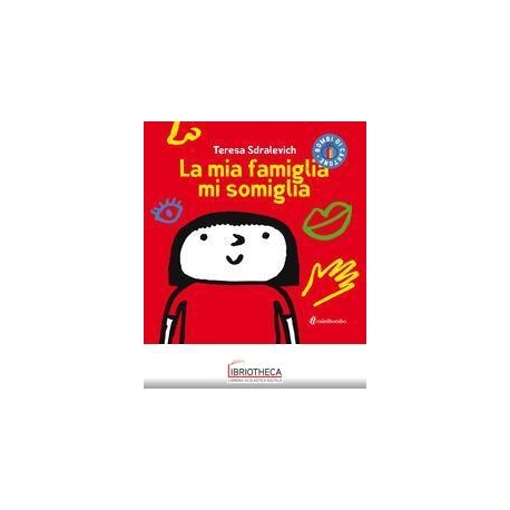 LA MIA FAMIGLIA MI SOMIGLIA