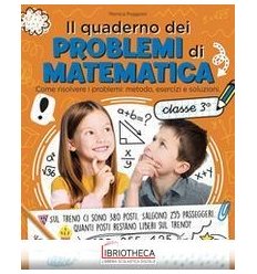 IL QUADERNO DEI PROBLEMI DI MATEMATICA ASSE 3