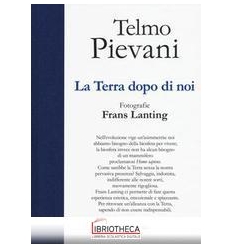 LA TERRA DOPO DI NOI