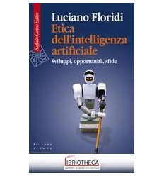 ETICA DELL'INTELLIGENZA ARTIFI
