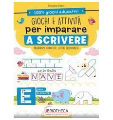 GIOCHI E ATTIVITA PER IMPARARE A SCRIVERE