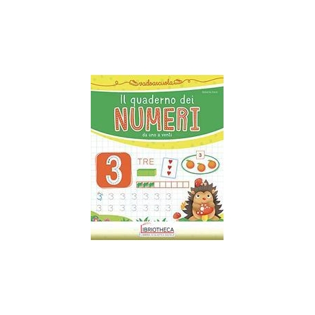 IL QUADERNO DEI NUMERI DA 1 A 20