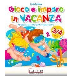 GIOCO E IMPARO IN VACANZA