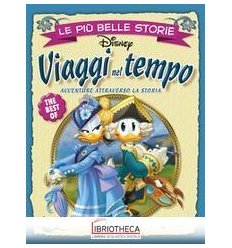VIAGGI NEL TEMPO - LE PIÙ BELLE STORIE DISNEY THE BE
