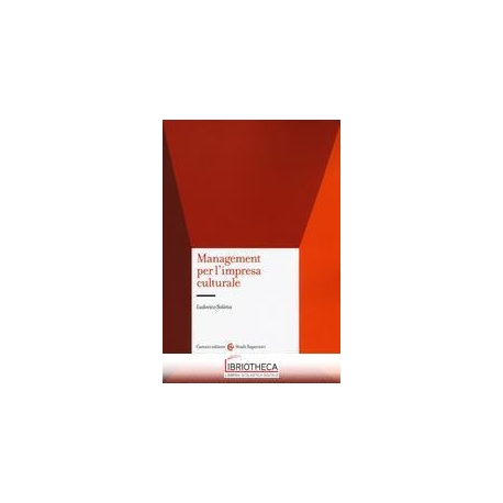 MANAGEMENT DELL'IMPRESA CULTURALE E CREATIVA