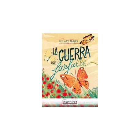LA GUERRA DELLE FARFALLE