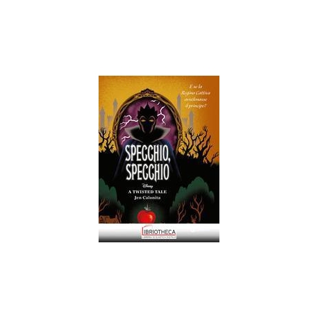 SPECCHIO, SPECCHIO A TWISTED TALE