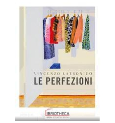 LE PERFEZIONI