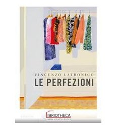 LE PERFEZIONI