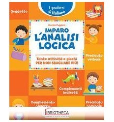 IMPARO L'ANALISI LOGICA