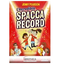 L'INCREDIBILE SPACCARECORD