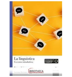 LA LINGUISTICA. UN CORSO INTRODUTTIVO