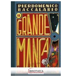 GRANDE MANCA (IL)