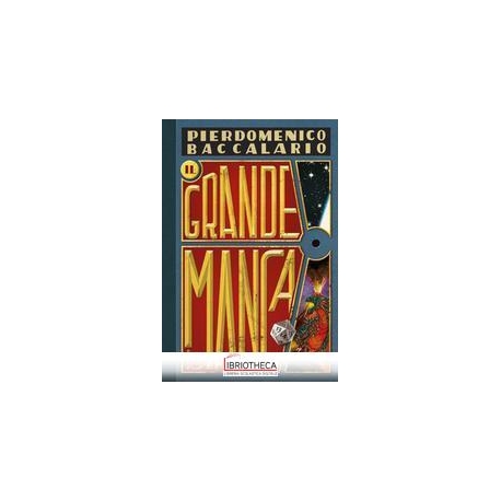 GRANDE MANCA (IL)