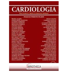 Cardiologia. Per studenti e medici di me