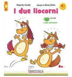 I DUE LIOCORNI CON CHIP