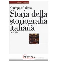 STORIA DELLA STORIOGRAFIA ITALIANA