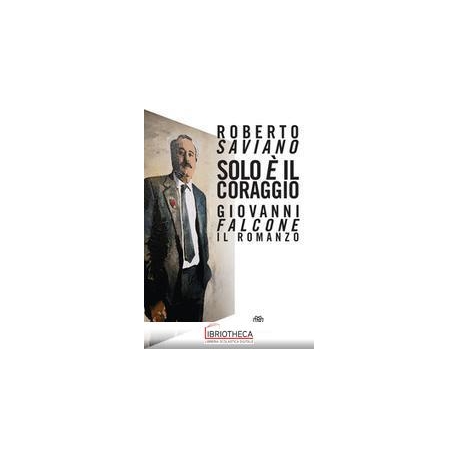 SOLO È IL CORAGGIO