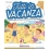 TUTTI IN VACANZA - DALLA 3A ALLA 4A