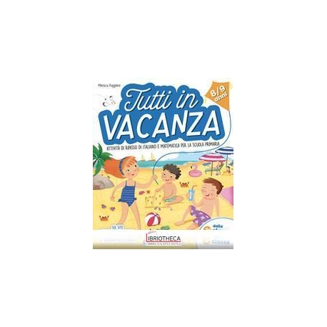 TUTTI IN VACANZA - DALLA 3A ALLA 4A