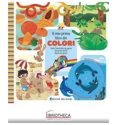 IL MIO PRIMO LIBRO DEI COLORI