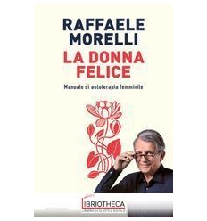 LA DONNA FELICE