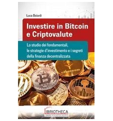 INVESTIRE IN BITCOIN E CRIPTOVALUTE