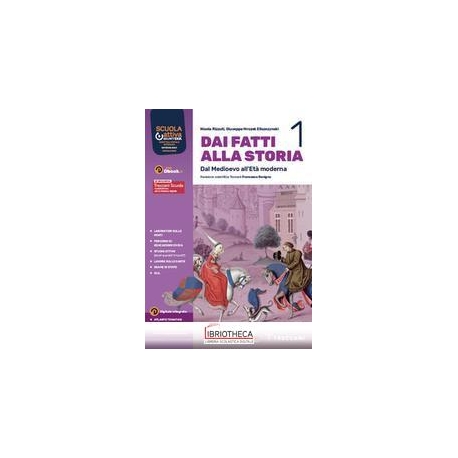 DAI FATTI ALLA STORIA VOL. 1