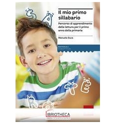 MIO PRIMO SILLABARIO. PERCORSO DI APPRENDIMENTO DELL