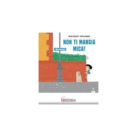 NON TI MANGIA MICA