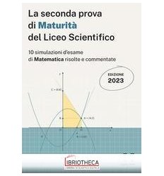 LA SECONDA PROVA DI MATURITA