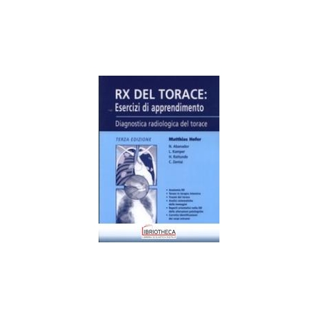 RX del torace. Esercizi di apprendimento