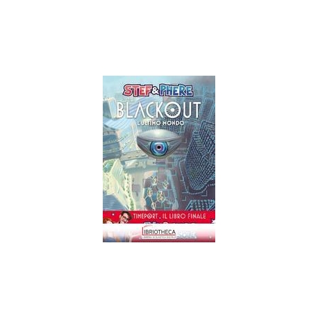 BLACKOUT. L'ULTIMO MONDO