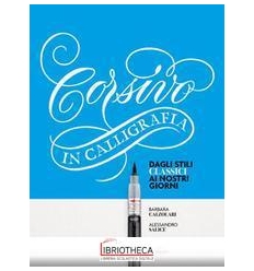 CORSIVO IN CALLIGRAFIA