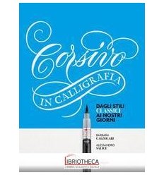 CORSIVO IN CALLIGRAFIA