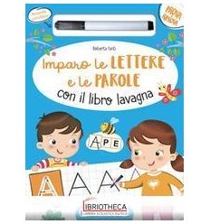 IMPARO LE LETTERE E LE PAROLE CON IL LIBRO LAVAGNA