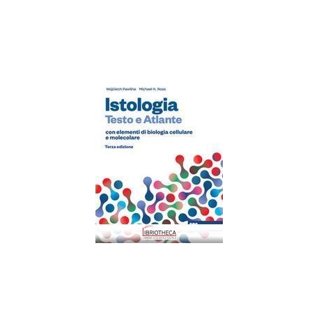 ISTOLOGIA. TESTO E ATLANTE ED. MISTA