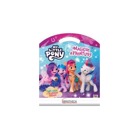 MY LITTLE PONY. PUFFY STICKER. MAGICHE AVVENTURE