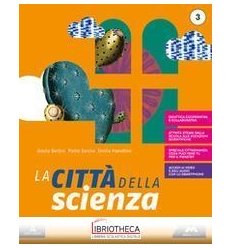 CITTA DELLA SCIENZA 3 ED. MISTA