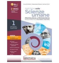 DIALOGHI NELLE SCIENZE UMANE 1 BIENNIO + SAPERI FOND
