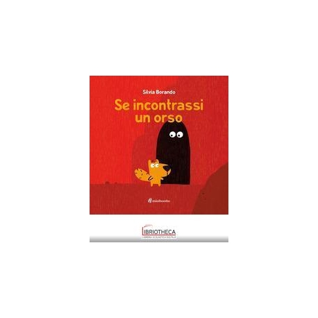 SE INCONTRASSI UN ORSO