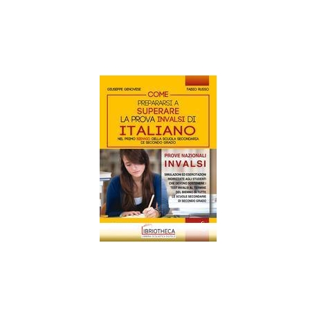 COME PREPARARSI A SUPERARE LA PROVA INVALSI DI ITALIANO