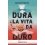 DURA LA VITA DA DURO