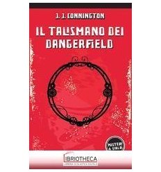 IL TALISMANO DEI DANGERFIELD