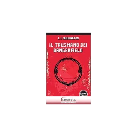 IL TALISMANO DEI DANGERFIELD
